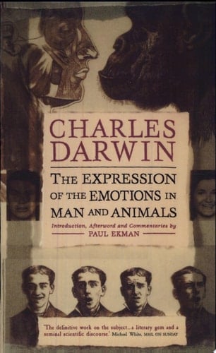 The Expression of the Emotions in Man and Animals