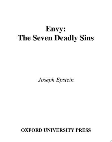 Envy: The Seven Deadly Sins (New York Public Library Lectures in Humanities)