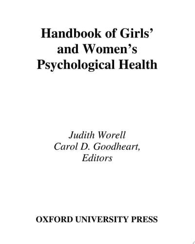 Handbook of Girls' and Women's Psychological Health (Oxford Series in Clinical Psychology)