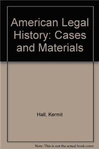 American Legal History: Cases and Materials
