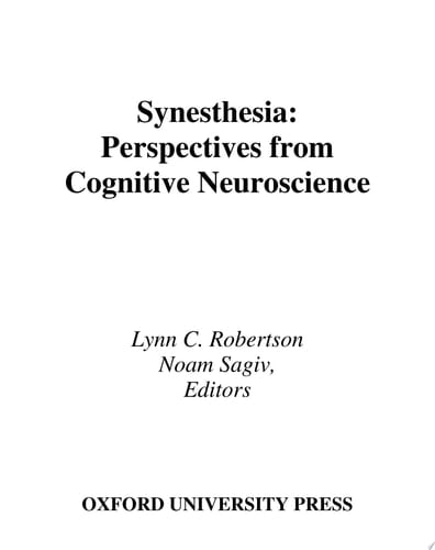 Synesthesia: Perspectives from Cognitive Neuroscience