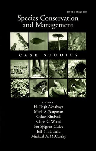 Species Conservation and Management: Case Studies includes CD-ROM