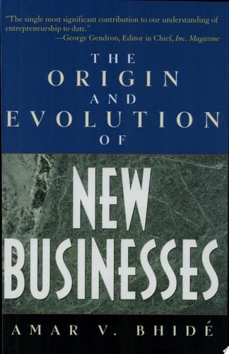The Origin and Evolution of New Businesses