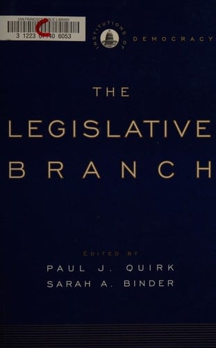 The Legislative Branch (Institutions of American Democracy)