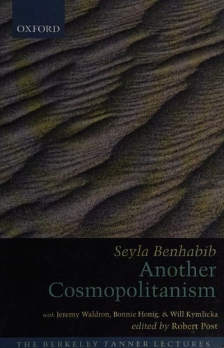 Another Cosmopolitanism (The Berkeley Tanner Lectures)