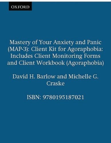 Mastery of Your Anxiety and Panic (MAP-3) (Treatments That Work)