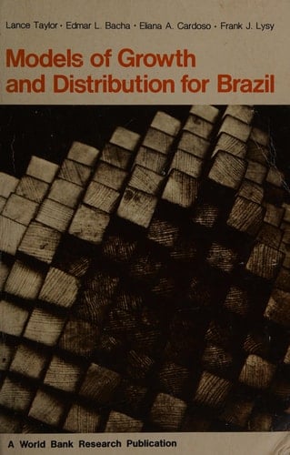 Models of Growth and Distribution for Brazil (A World Bank Research Publication)