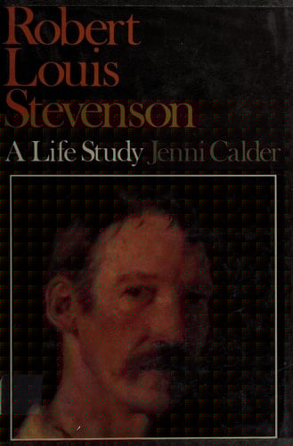 Robert Louis Stevenson: A Life Study