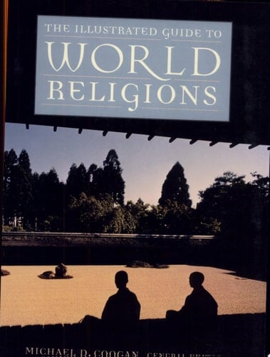 The Illustrated Guide to World Religions
