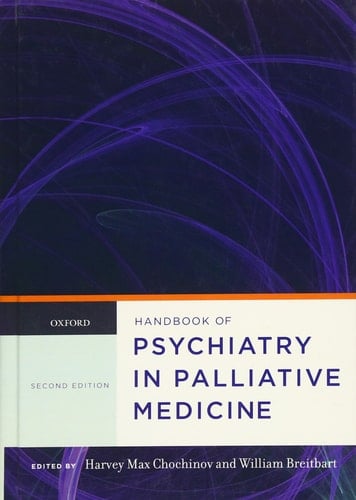 Handbook of Psychiatry in Palliative Medicine