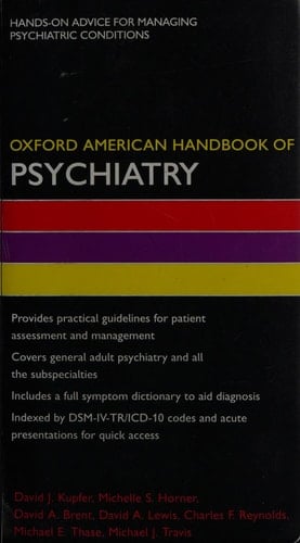 Oxford American Handbook of Psychiatry (Oxford American Handbooks in Medicine)