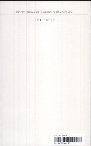 The Institutions of American Democracy: The Press (Institutions of American Democracy Series)