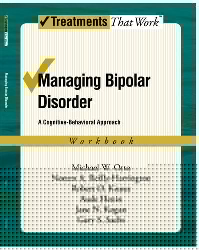 Managing Bipolar Disorder: Workbook: A Cognitive-Behavioural Approach: Workbook (Treatments That Work)