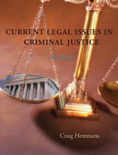 Current Legal Issues in Criminal Justice: Readings