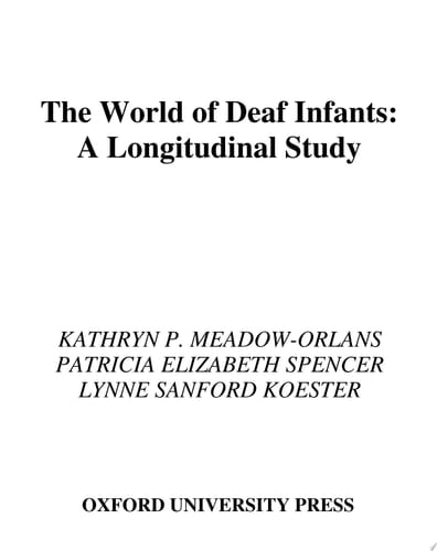 World of Deaf Infants: A Longitudinal Study