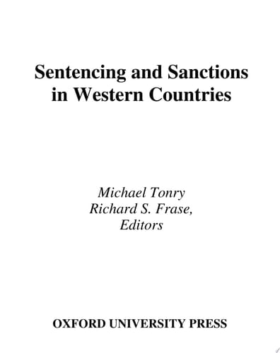Sentencing and Sanctions in Western Countries (Studies in Crime and Public Policy)
