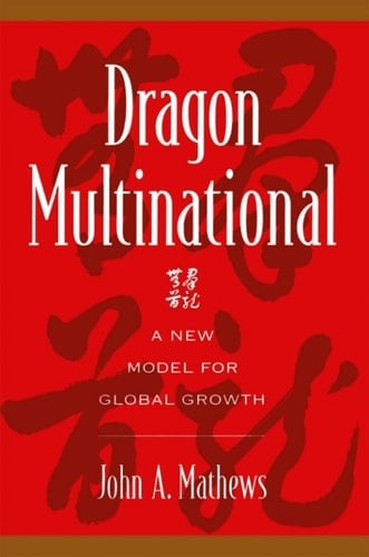 Dragon Multinational: A New Model for Global Growth