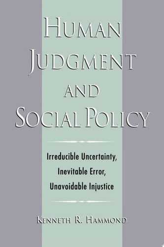 Human Judgment And Social Policy