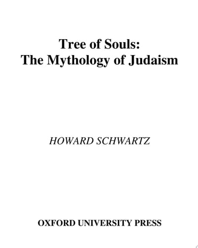 Tree of Souls: The Mythology of Judaism