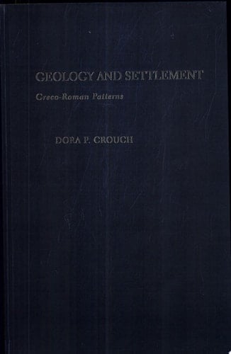 Geology and Settlement: Greco-Roman Patterns