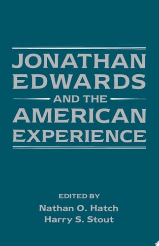 Jonathan Edwards and the American Experience