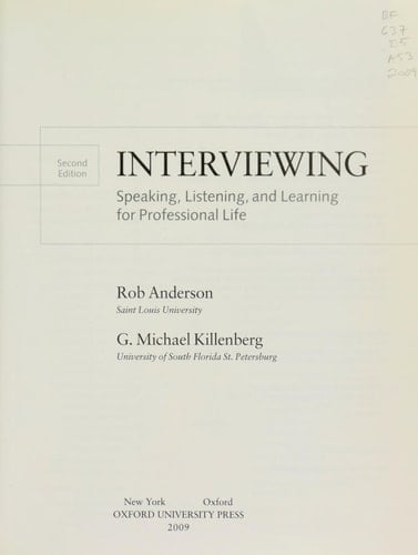 Interviewing: Speaking, Listening, and Learning for Professional Life