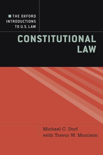 The Oxford Introductions to U.S. Law: Constitutional Law (Oxford Introductions to U.S. Law)