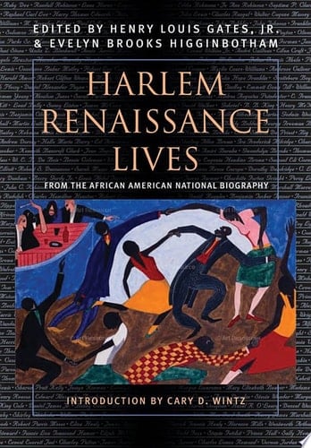 Harlem Renaissance Lives: From the African American National Biography