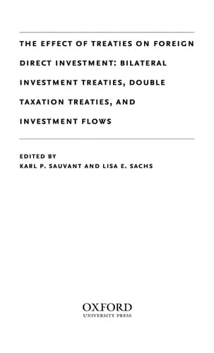 The Effect of Treaties on Foreign Direct Investment: Bilateral Investment Treaties, Double Taxation Treaties, and Investment Flows