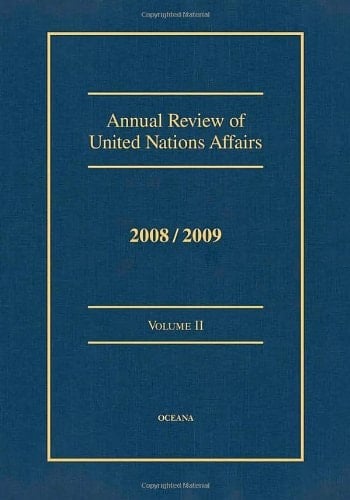 Annual Review of UN Affairs 2008/09, Vol. 2
