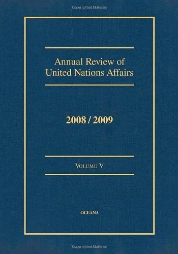 Annual Review of UN Affairs 2008/09, Vol.5