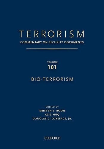 TERRORISM: Commentary on Security Documents, Volume 101: Bio-Terrorism