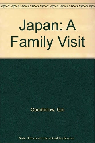 Japan: A Family Visit