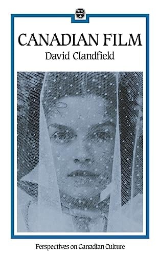 Canadian Film (Perspectives on Canadian Culture)