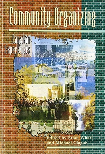 Community Organizing: Canadian Experiences