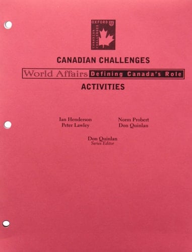 World Affairs: Defining Canada's Role: Activities Book