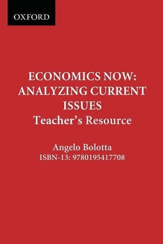 Economics Now Analyzing Current Issues Teacher's Resource