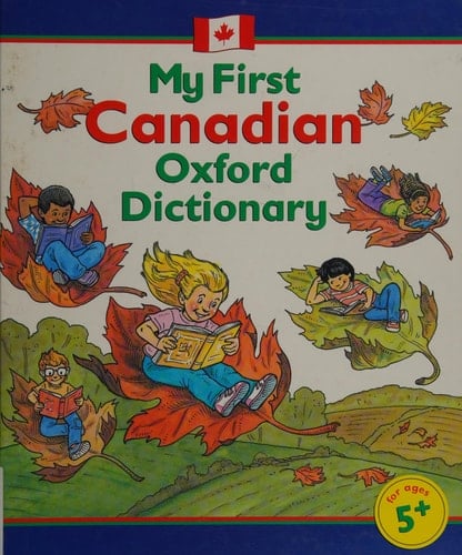 My First Canadian Oxford Dictionary