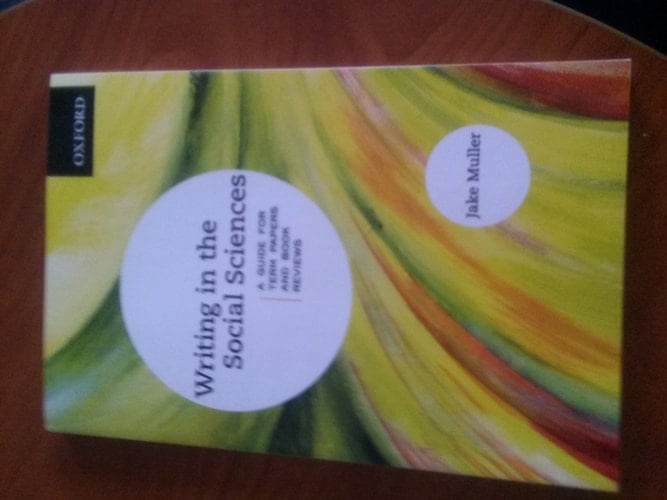 Writing in the Social Sciences: A Guide for Term Papers and Book Reviews