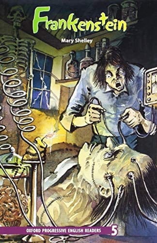 New Oxford Progressive English Readers 5. Frankenstein