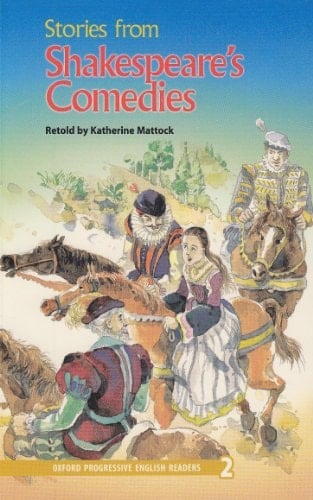 New Oxford Progressive English Readers: Level 2: Stories from Shakespeare's Comedies (Oxford Progressive English Readers Hong Kong)