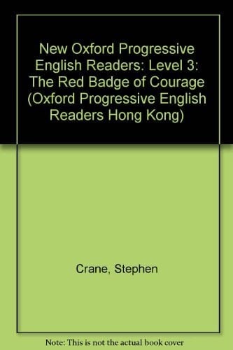 New Oxford Progressive English Readers: Level 3: the Red Badge of Courage