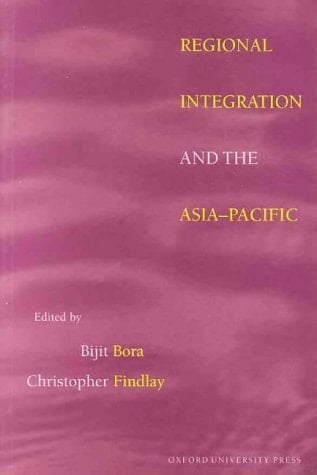 Regional Integration and the Asia-Pacific