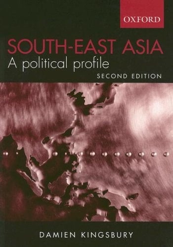 South-East Asia: A Political Profile