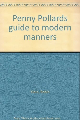 Penny Pollard's Guide to Modern Manners (Penny Pollard)