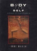 Body and self: Performance art in Australia 1969-92