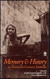 Memory and History in Twentieth-Century Australia