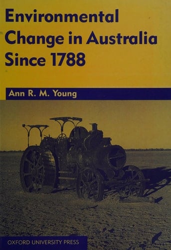 Environmental Change in Australia Since 1788