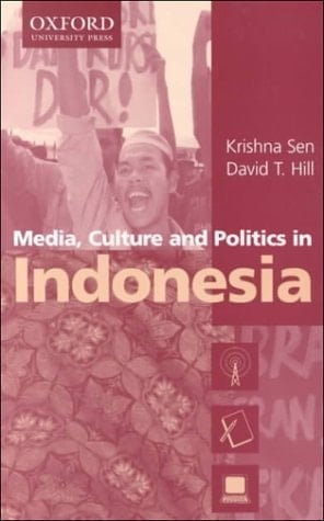 Media, Culture and Politics in Indonesia