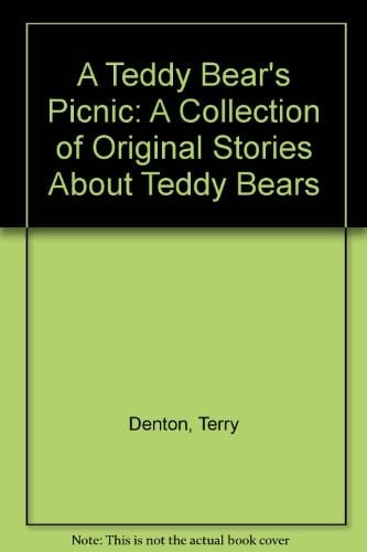 A Teddy Bear's Picnic: A Collection of Original Stories About Teddy Bears